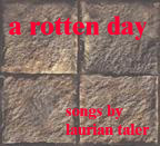 A ROTTEN DAY